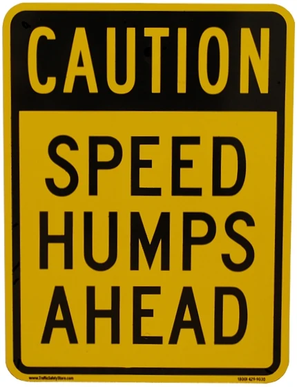 Caution Speed Humps Ahead Sign